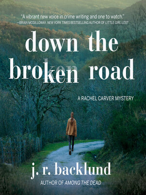 cover image of Down the Broken Road